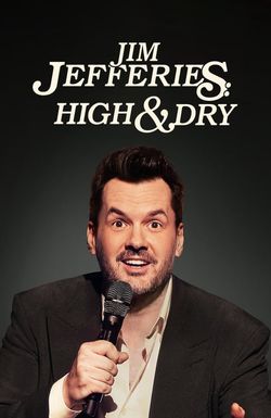 Jim Jefferies: High n' Dry