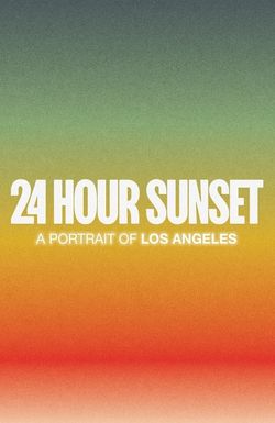 24 Hour Sunset