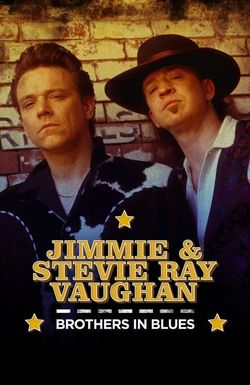 Jimmie and Stevie Ray Vaughan: Brothers in Blues