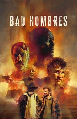 Bad Hombres