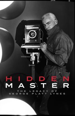 Hidden Master: The Legacy of George Platt Lynes