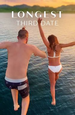 Longest Third Date