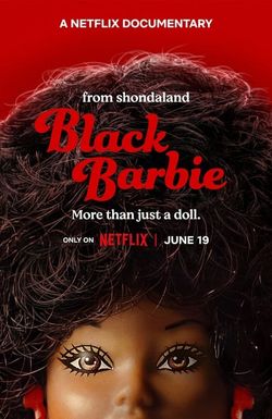 Black Barbie: A Documentary