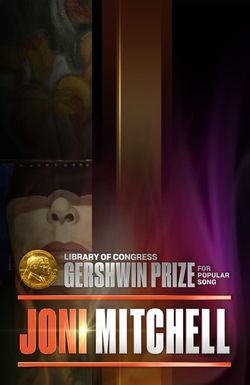 Joni Mitchell: The Library of Congress Gershwin Prize for Popular Song