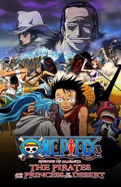 One Piece: Episode of Alabasta - The Desert Princess and the Pirates