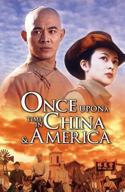 Once Upon a Time in China and America