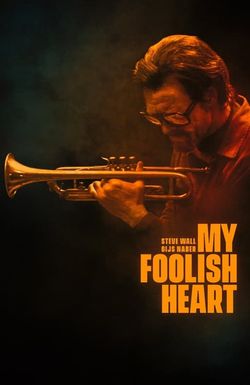 My Foolish Heart