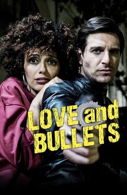 Love and Bullets