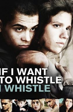 If I Want to Whistle, I Whistle