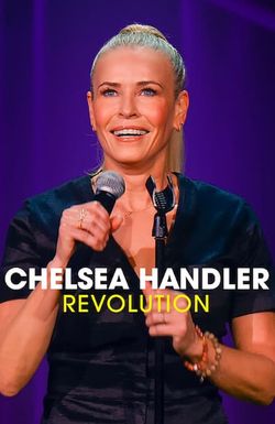 Chelsea Handler: Revolution