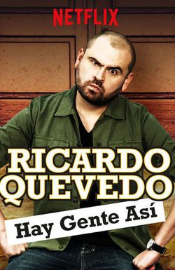 Ricardo Quevedo: Hay gente así