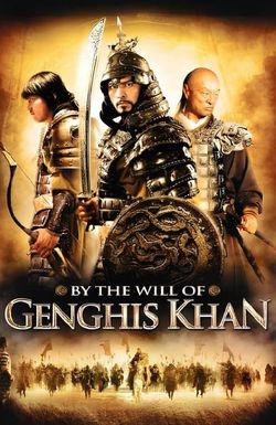 By the Will of Chingis Khan