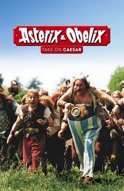 Asterix and Obelix vs. Caesar