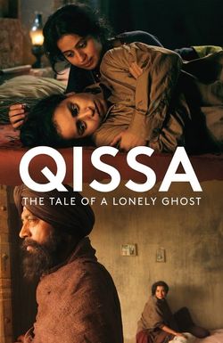 Qissa: The Tale of a Lonely Ghost