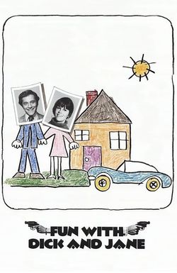 Fun with Dick and Jane