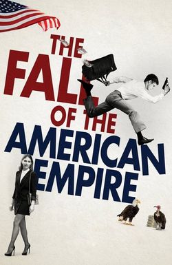 The Fall of the American Empire