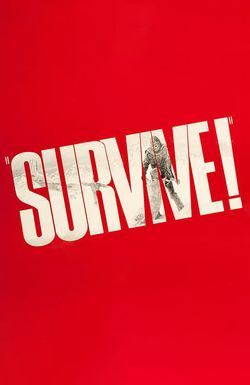 Survive!