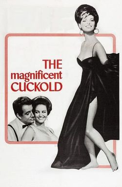 The Magnificent Cuckold