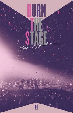 Burn the Stage: The Movie