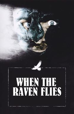 When the Raven Flies