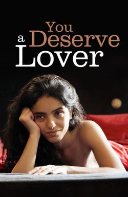 You Deserve a Lover