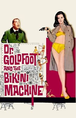 Dr. Goldfoot and the Bikini Machine