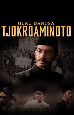 Guru Bangsa Tjokroaminoto