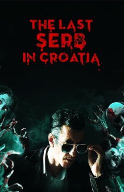 The Last Serb in Croatia