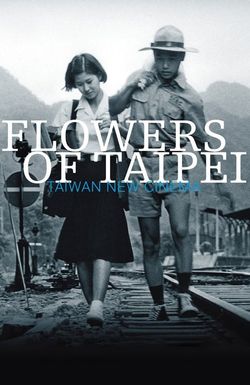 Flowers of Taipei: Taiwan New Cinema