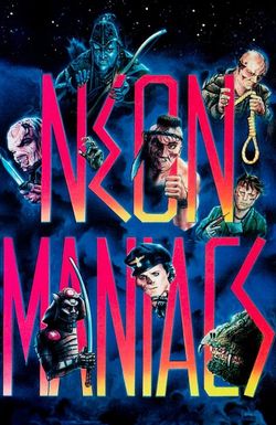 Neon Maniacs