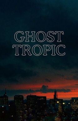 Ghost Tropic