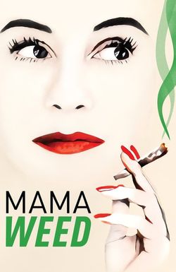 Mama Weed