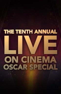 The 10th Annual 'On Cinema' Oscar Special