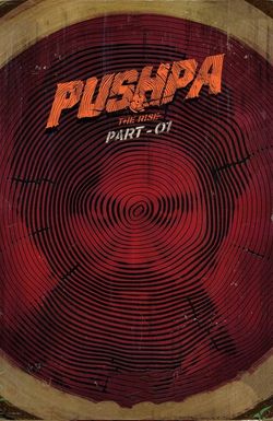 Pushpa: The Rise - Part 1