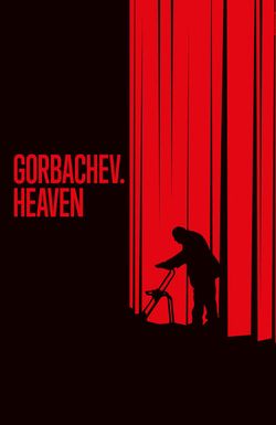 Gorbachev. Heaven