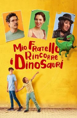 Mio fratello rincorre i dinosauri