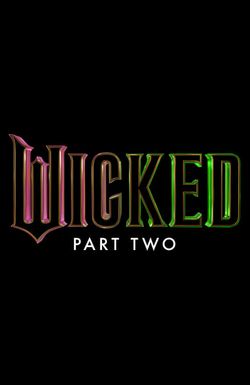 Wicked: Part Two