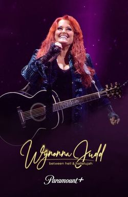 Wynonna Judd: Between Hell and Hallelujah