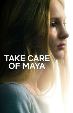 Take Care of Maya