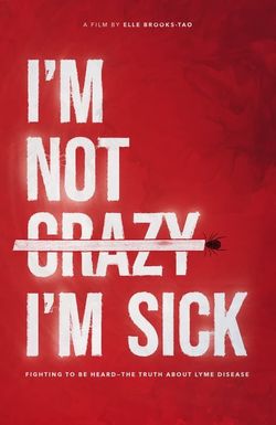 I'm Not Crazy, I'm Sick