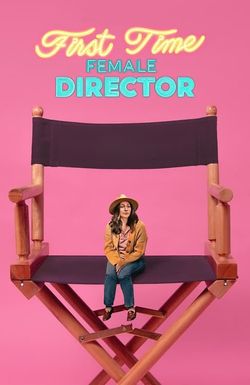 First Time Female Director