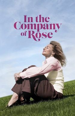 In the Company of Rose