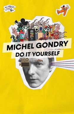 Michel Gondry, Do it Yourself !