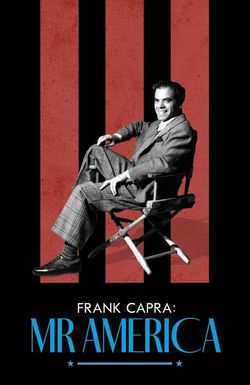 Frank Capra: Mr America