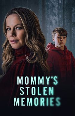 Mommy's Stolen Memories