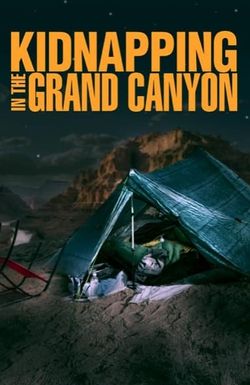 Kidnapping in the Grand Canyon