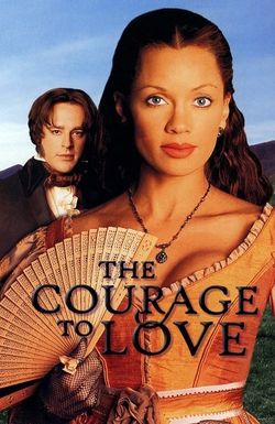 The Courage to Love