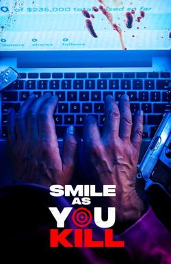 Smile As You Kill