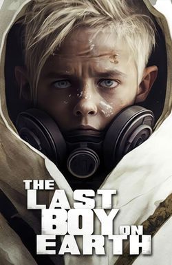 The Last Boy on Earth