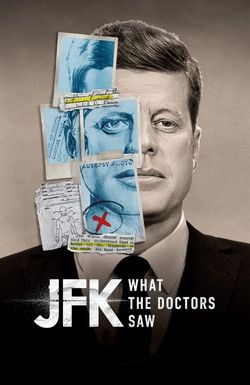 JFK: What the Doctors Saw